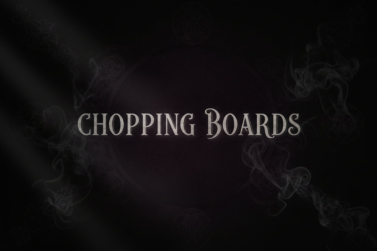 Chopping Boards