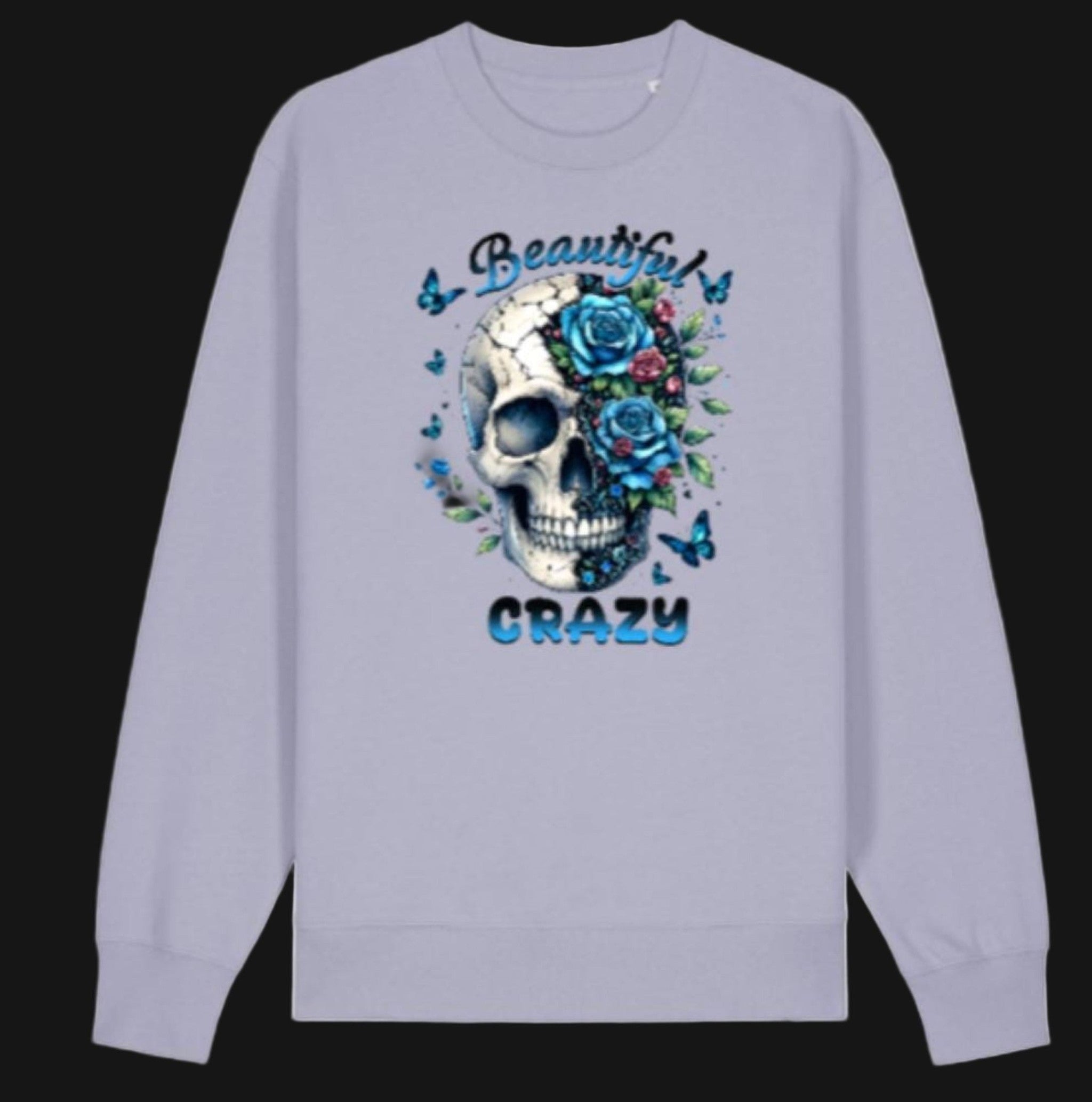 Light purple sweatshirt with a skull design featuring flowers and the text 'Beautiful Crazy' on a white background.