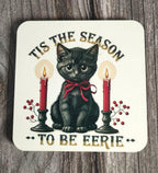 Eerie 'Tis the Season' Halloween Coaster - Gothic Christmas Decor